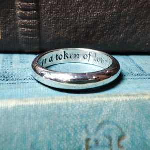 'I am a token of love do not give me away' Engraved Medieval Posy Ring